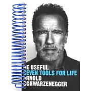 Be Useful Seven Tools for Life Spiral Bound