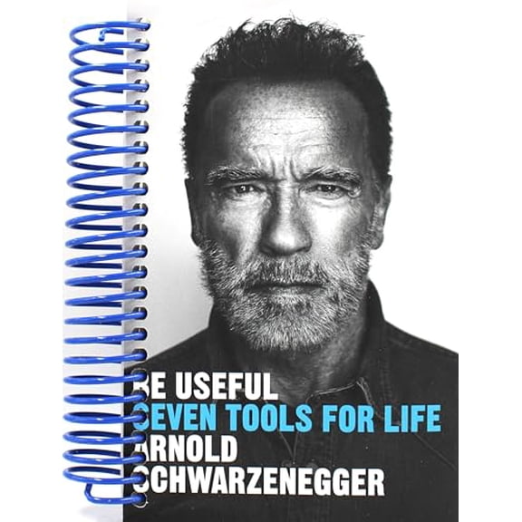 Be Useful: Seven Tools for Life (Spiral Bound)