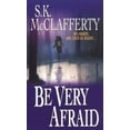 thumbnail image 1 of Pre-Owned Be Very Afraid (Mass Market Paperback) 0821775758 9780821775752, 1 of 1