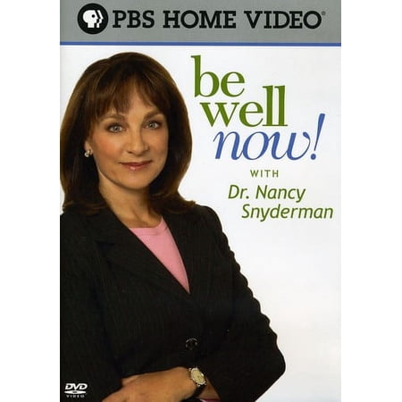Be Well Now With Dr. Nancy Snyderman