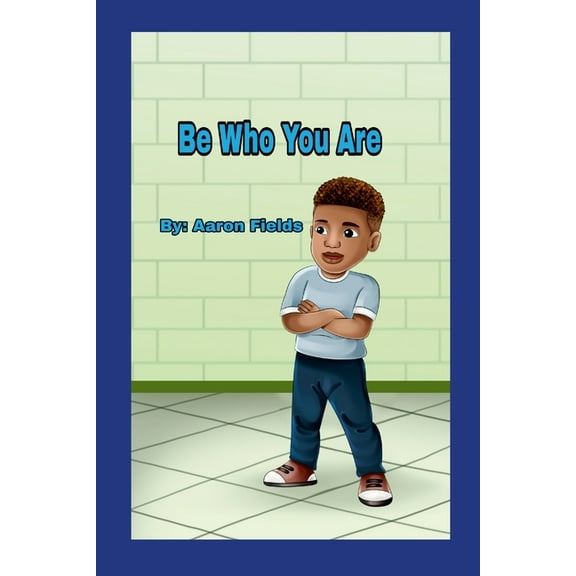 Be Who You Are: New Edition, (Paperback)