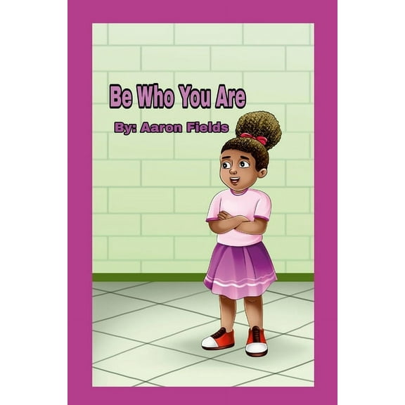 Be Who You Are, (Paperback)