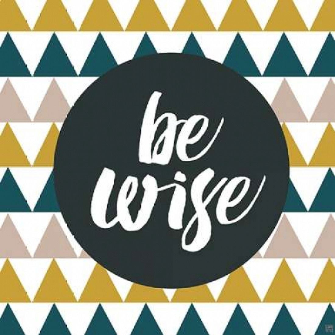 Be Wise Canvas Art - Aubree Perrenoud (24 x 24)