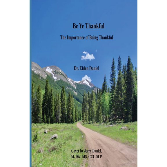Be Ye Thankfull, (Paperback)