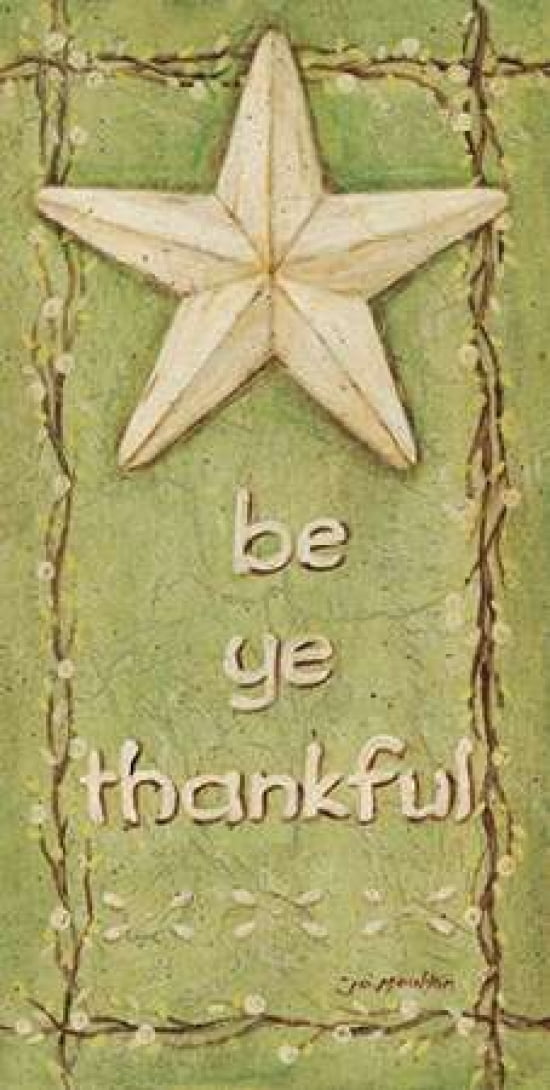 Be Ye thankful Canvas Art - Jo Moulton (24 x 48)