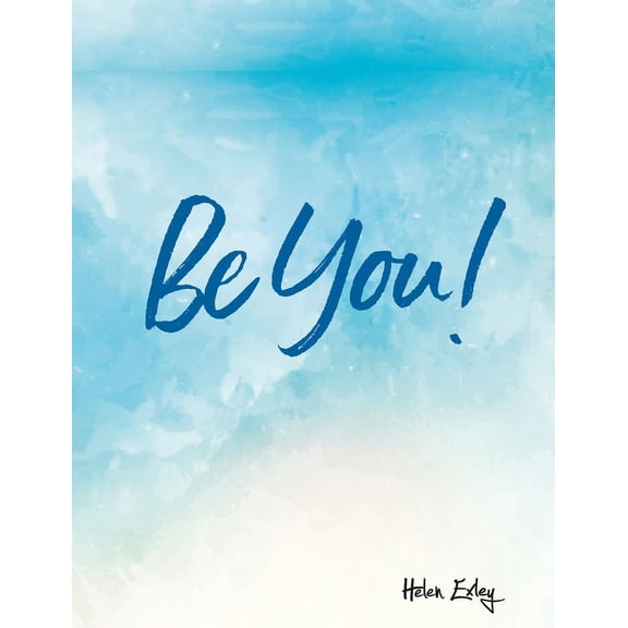 Be You! (Edition 1) (Hardcover)