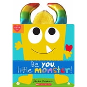 Be You, Little Monster! Hardcover