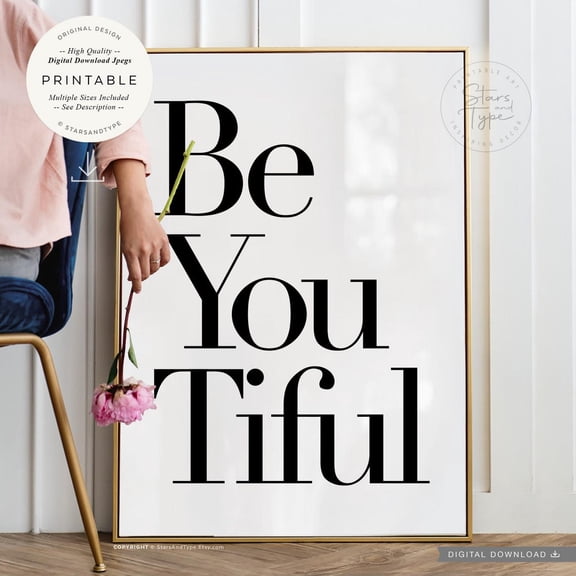 Be You Tiful Typography Poster, Unframed Size 12x18