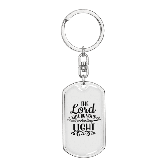 Be Your Everlasting Light Stainless Steel or 18k Gold Premium Swivel Dog Tag Keychain