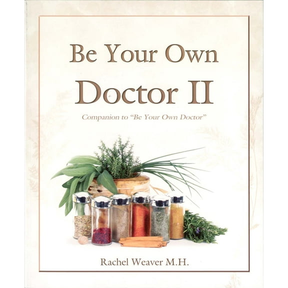 Be Your Own Doctor #2