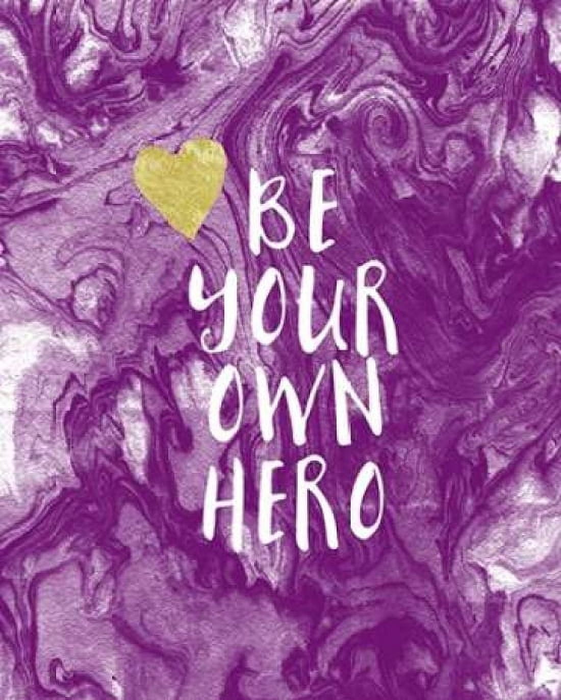 Be Your Own Hero Canvas Art - Linda Woods (24 x 30)