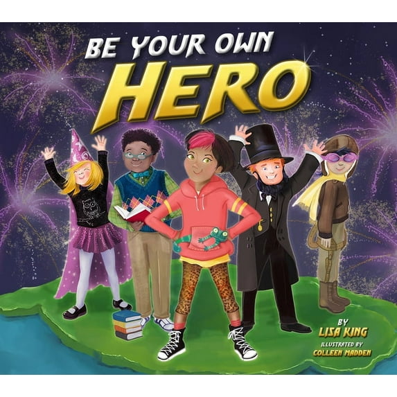 Be Your Own Hero (Paperback)