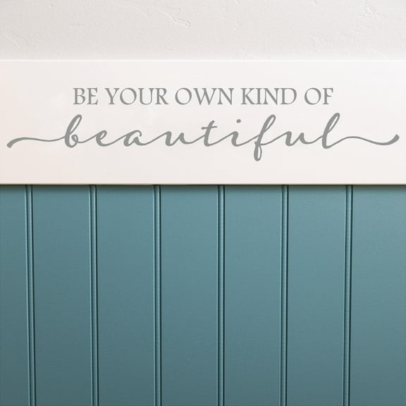 Be Your Own Kind Of Beautiful Vinyl Lettering Wall Decal Sticker Morivational Beauty Quote Decals - Size: 6"H x 32"L - Color: Metallic Silver