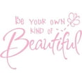 thumbnail image 1 of Be Your Own Kind of Beautiful Wall Decals for Girls Bedroom, DIY Vinyl Pink Butterfly Wall Stickers, 1 of 6