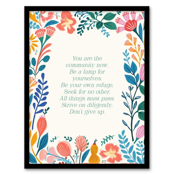 Be Your Own Refuge Buddhist Mindfulness Quote Floral Buddha Meditation Enlightenment Vihara Art Print Framed Poster Wall Decor 12x16 inch