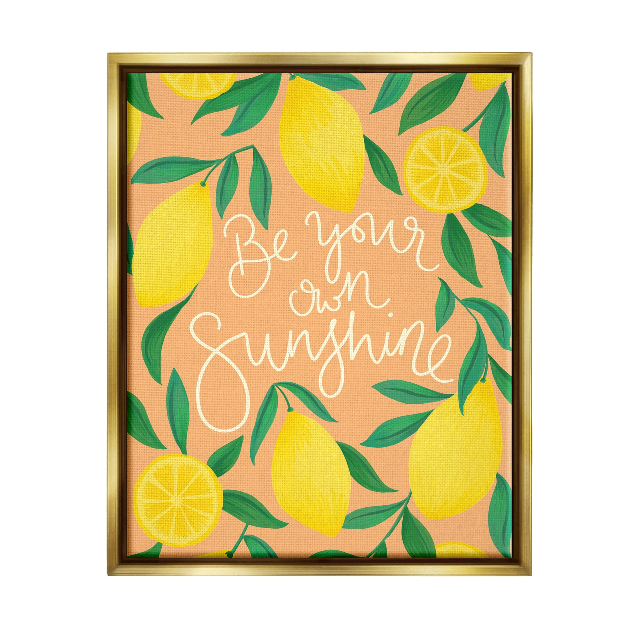 Be Your Own Sunshine Lemon Fruits Inspirational Graphic Art Metallic Gold Framed Art Print Wall Art