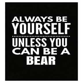 Be Yourself Black Bear Cub Poster - Wall Decor Gift