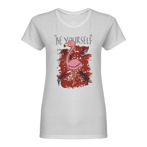 Be Yourself Flamingo Design Shaped T-Shirt Women -Image by Shutterstock, Female x-Large