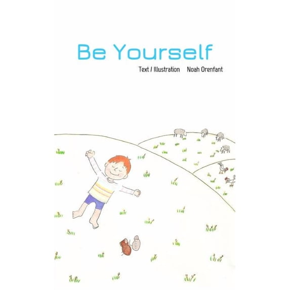 Be Yourself, (Paperback)