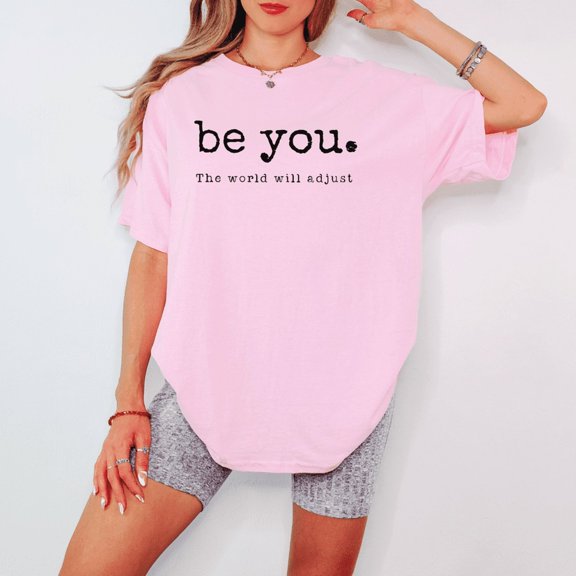 Be Yourself Quote T-Shirt – Motivational Graphic Tee for Men and Women – Self Love Positive Gift Idea
