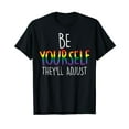 thumbnail image 1 of Be Yourself They'll Adjust LGBTQ Rainbow Flag Gay Pride Ally T-Shirt LGBT Yourself Funny Cute Shirts, 1 of 4