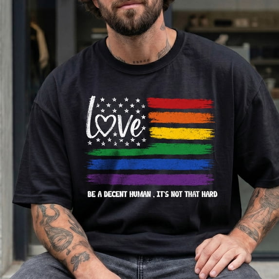 Be a Decent Human Shirt LGBTQ Pride Rainbow American Flag Graphic Tee