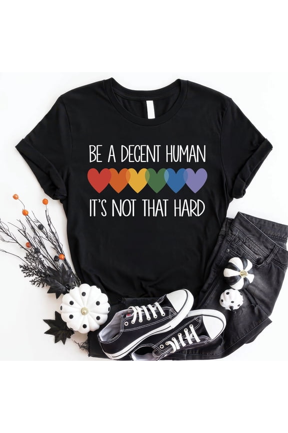 Be a Decent Human T-Shirt – Inspirational Quote Tee for Everyday Kindness