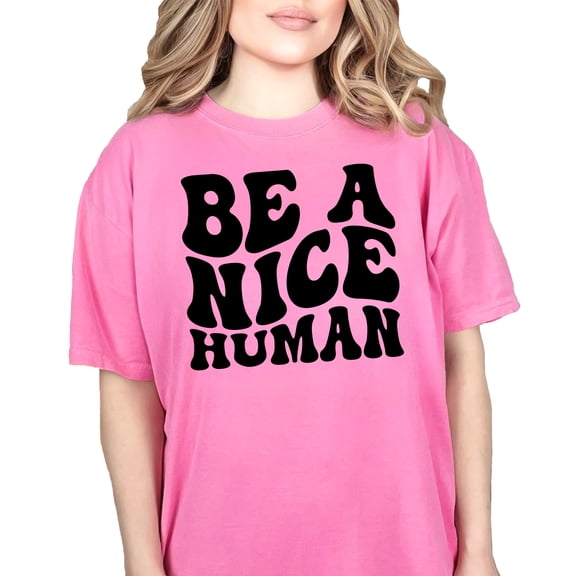 Be a Nice Human Quote, Groovy Retro Wavy Text, Crunchberry Comfort Colors T-Shirt, Small