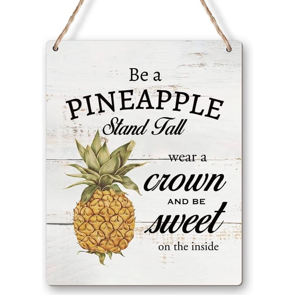 Be a Pineapple Wood Sign Wall Art, Rustic Pineapple Wooden Hanging Sign for Farmhouse Home Kitchen Door Wall Decoration 8x10 Inch