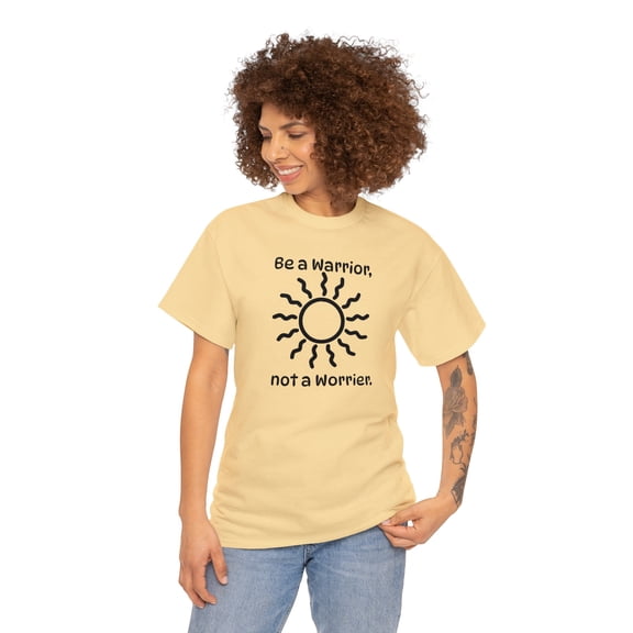 Be a Warrior Sun Unisex Heavy Cotton Tee