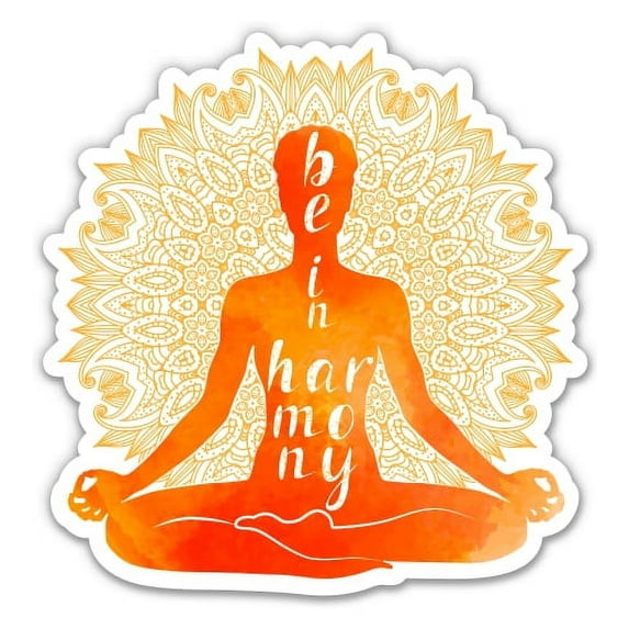 Be in Harmony Yoga Meditating - 3" Vinyl Sticker - For Car Laptop I-Pad Phone Helmet Hard Hat - Waterproof Decal