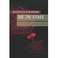 thumbnail image 1 of Be in Time (Paperback), 1 of 1
