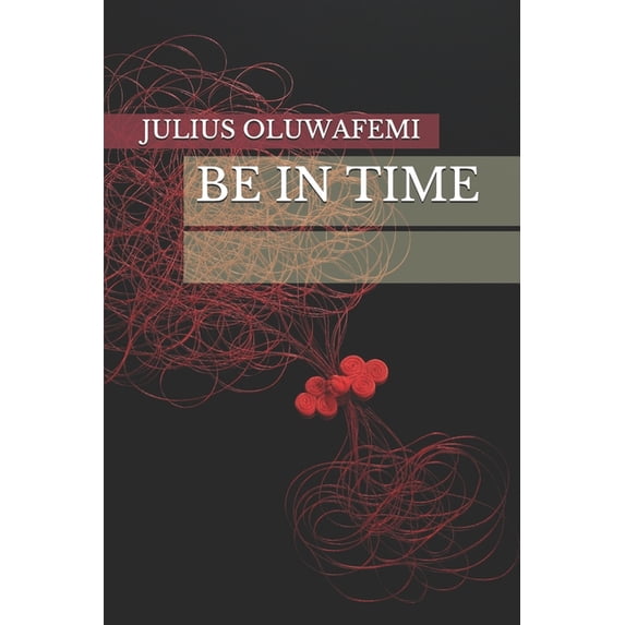 Be in Time (Paperback)