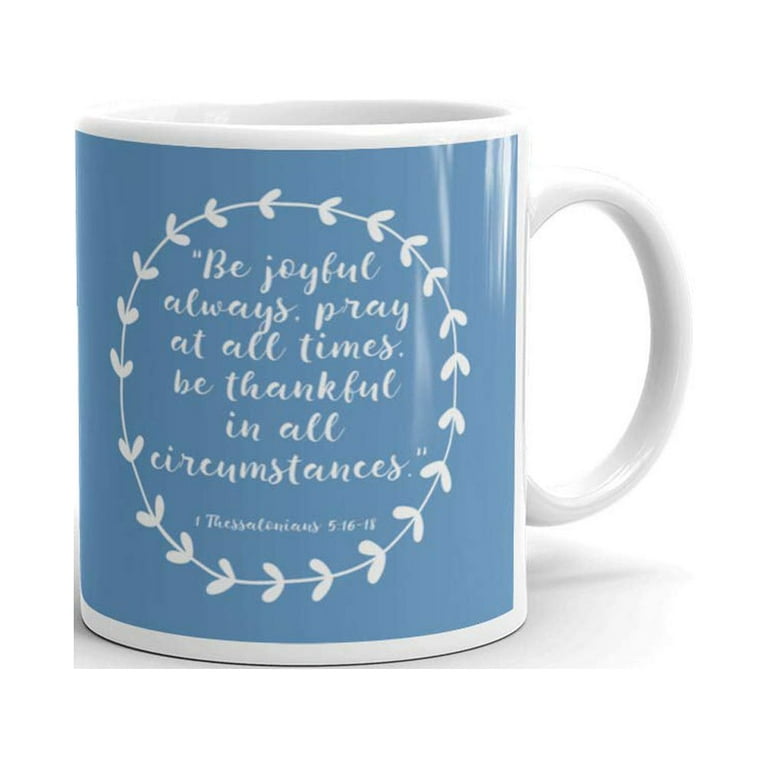Be Joyful Always {Mug} Be Joyful Always {Mug}