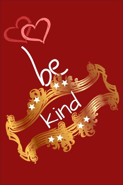 Be kind: kindness (Paperback)