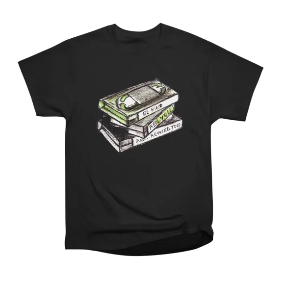 Be kind reCycle and rewind too T-Shirt Tee Gift For Him Merch For Her Apparel For Friend