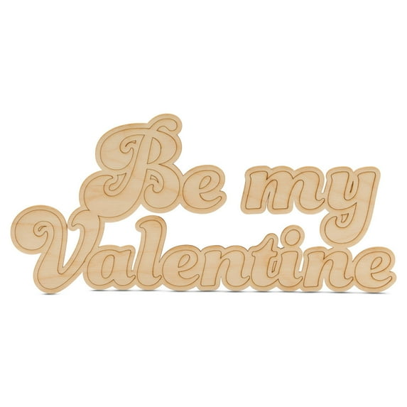 "Be my Valentine” Wood Cutouts 23-inch, 1/8 inch Thick, Pack of 5 Mother's Day/Valentines Crafts for Gifts and Girls' Décor, by Woodpeckers
