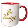 thumbnail image 1 of Be thankful yellow text. Image of golden foil 11oz Two-Tone Red Mug mug-297112-5, 1 of 3