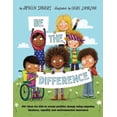 thumbnail image 1 of Be the Difference: 40+ ideas for kids to create positive change using empathy, kindness, equality and environmental awar, (Paperback), 1 of 1