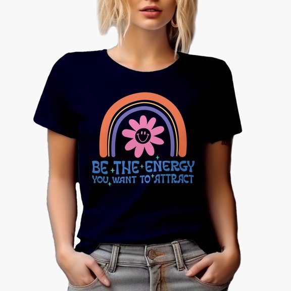 Be the Energy You Want to Attract Quote, Rainbow & Smiling Flower Art Merch Gift, Navy Blue T-Shirt, XL