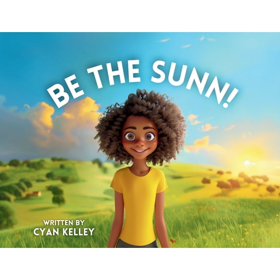Be the SUNN!, (Paperback)