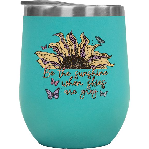 Be the Sunshine When Skies Are Grey feat. Retro Sunflower & Butterflies Merch Gift, Mint 12oz Wine Tumbler
