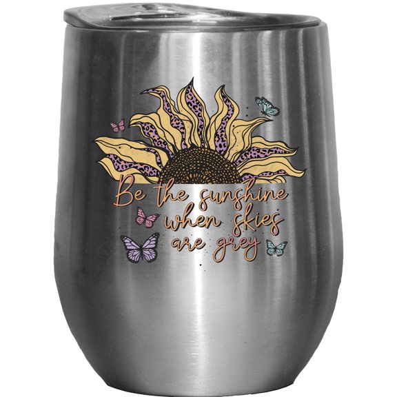 Be the Sunshine When Skies Are Grey with Retro Sunflower & Butterflies Art Merch Gift, Stainless Steel 12oz Wine Tumbler