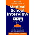 thumbnail image 1 of Pre-Owned BeMo's Ultimate Guide to Medical School Interview: How to Ace Your Med School Interview (Paperback 9798642050163) by Behrouz Moemeni, Bemo Academic Consulting Inc, 1 of 1