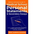 thumbnail image 1 of BeMo's Ultimate Guide to Medical School Personal Statements & Secondary Essays: How to Write Captivating Statements and , (Paperback), 1 of 1