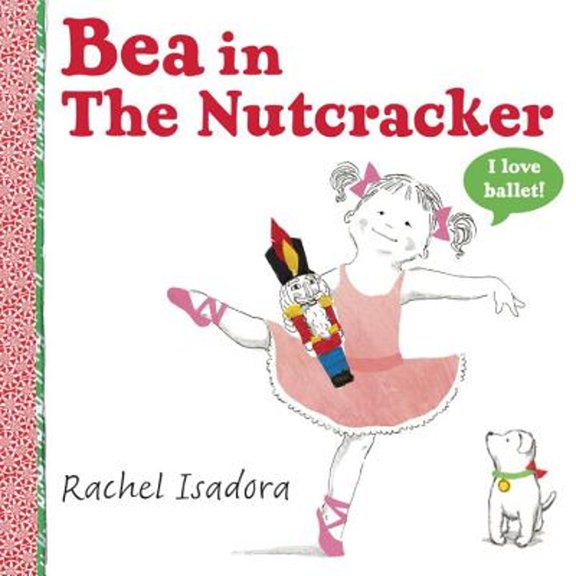 Pre-Owned Bea in the Nutcracker (Hardcover) 0399252312 9780399252310