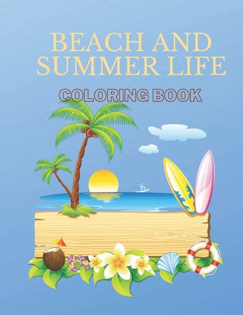 https://i5.walmartimages.com/seo/Beach-And-Summer-Life-Coloring-Book-An-Adult-Featuring-Fun-Relaxing-Vacation-Scenes-Peaceful-Ocean-Landscapes-Beautiful-Designs-sea-animals-treasures_cce92377-1d6f-4b88-93bc-954384195c59.90e42b24eb2977b4b1e6e8edc333a118.jpeg