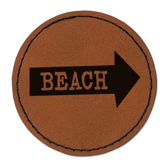 Beach Arrow Fun Text 2.5" Faux Leather Round Engraved Iron-On Patch - Brown
