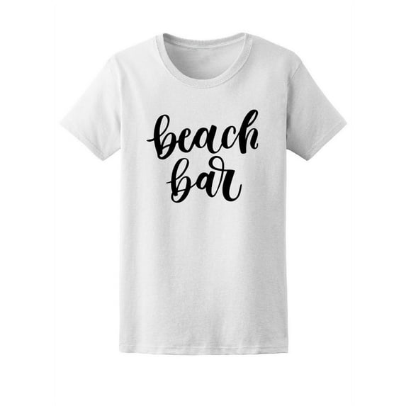 Beach Bar Vacation Quote Tee Women's -Image by Shutterstock