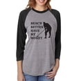 thumbnail image 1 of Beach Better Have My Money Unisex 3/4 Sleeve Baseball Raglan Tee, 1 of 1